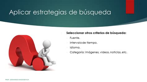 Cultura Y Tic Inform Tica Estrategias De B Squeda En Internet