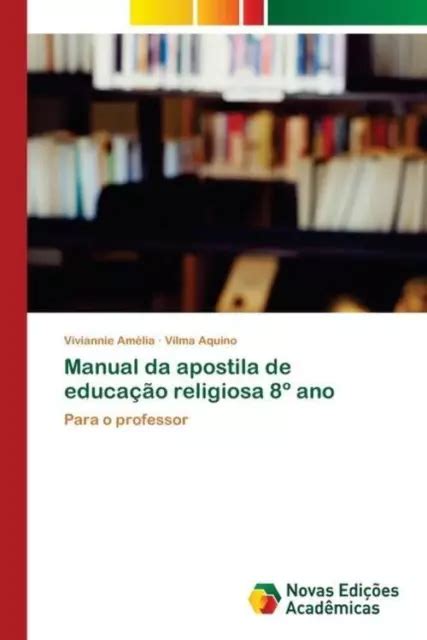 MANUAL DA APOSTILA de educação religiosa 8º ano Para o professor