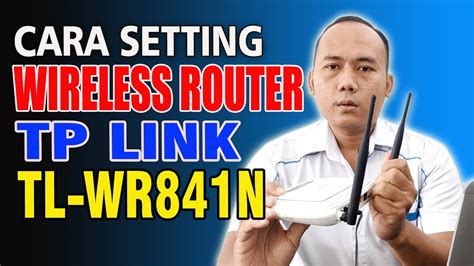 Cara Setting Wireless Router Tp Link Tl Wr841n Youtube