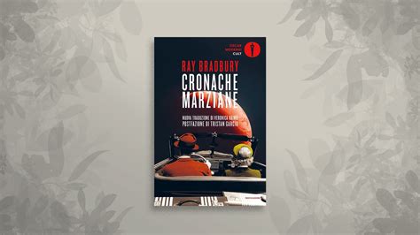 Quando Un Libro Diventa Immortale “cronache Marziane” Di Ray Bradbury