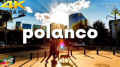 Kpolanco Donde Viven Los Ricos En La Cdmx M Xico Walking Tour