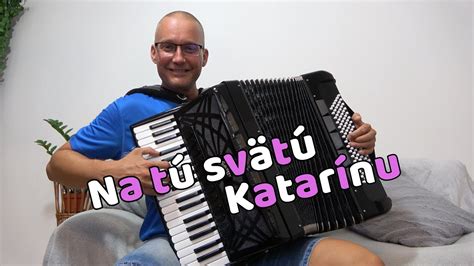 Na T Sv T Katar Nu Najkraj Ie Udovky Delicia Carmen Akordeon