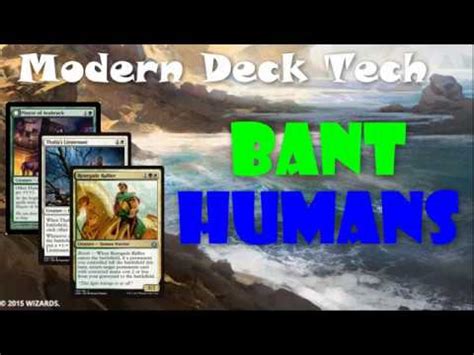 Mtg Modern Deck Tech Bant Humans Youtube