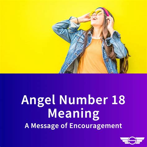 Angel Number 18 Meaning A Message Of Encouragement Supernatural Messengers