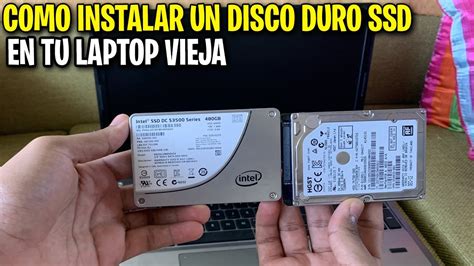 Como Instalar Un Disco Ssd En Tu Laptop Vieja 2022 Youtube