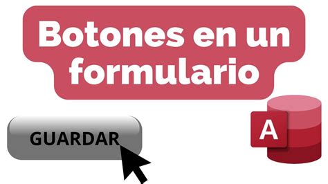 Como Crear Botones En Un Formulario De Access Youtube