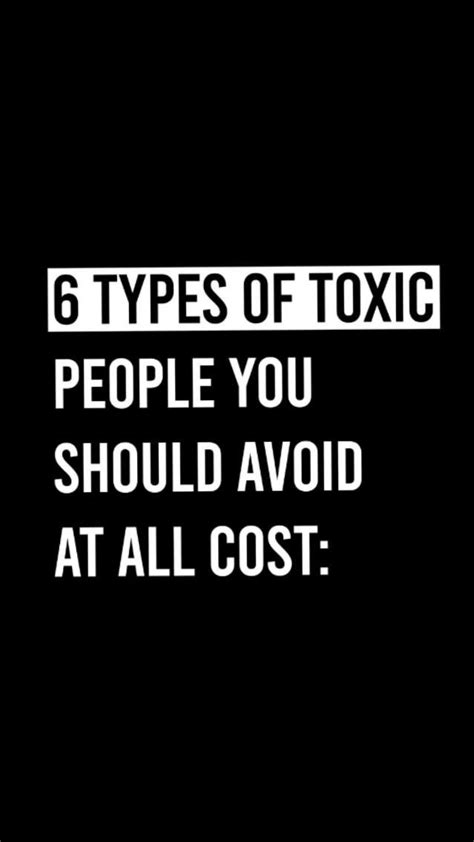 6 Types Of Toxic People You Should Avoid At All Cost Artofit