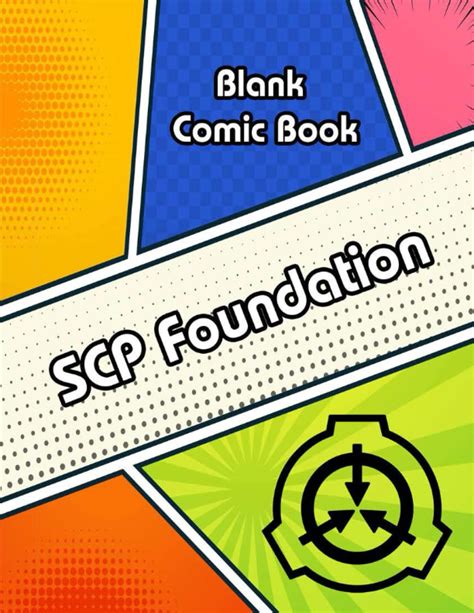 Scp Foundation Blank Comic Book With Variety Of Templates 100 Blank