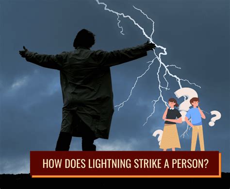 What Causes Lightning To Strike A Person Top Reasons