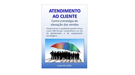 PDF Atendimento ao cliente como estratégia de elevação das vendas