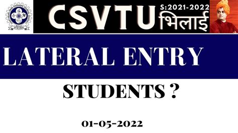 LATERAL ENTRY STUDENTS BE Aware CSVTU YouTube