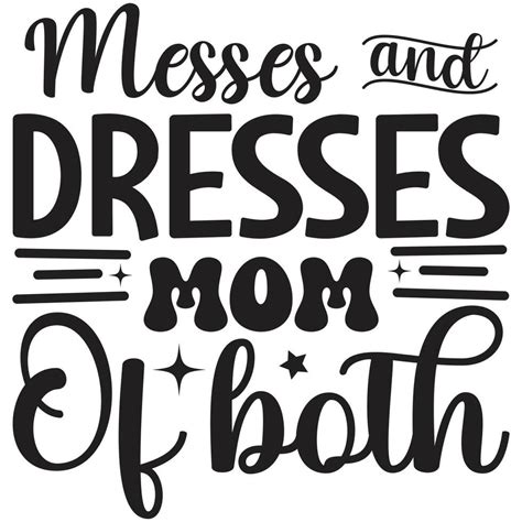 Messes And Dresses Mom Of Both 27927588 Vector Art At Vecteezy