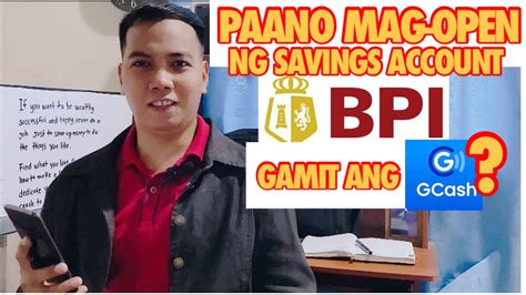 PAANO MAG OPEN NG SAVINGS ACCOUNT SA BPI GAMIT ANG GCASH YouTube