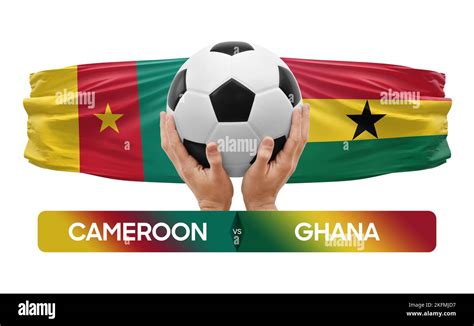 Cameroon vs Ghana national teams soccer football match competition ...