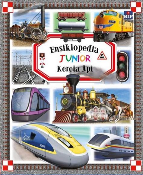 Buku Ensiklopedia Junior Kereta Api Toko Buku Online Bukukita