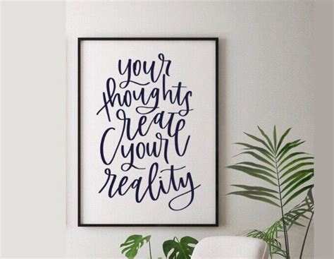 Your Thoughts Create Your Reality Positivity Quote Poster Etsy