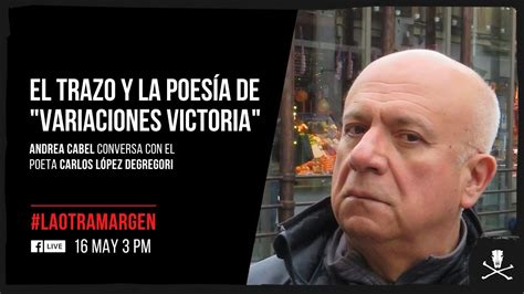 La otra margen El trazo y la poesía de Variaciones Victoria