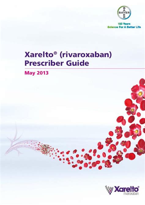 Pdf Xarelto Rivaroxaban Prescriber Guide Xarelto® Rivaroxaban Prescriber Guide May 2013