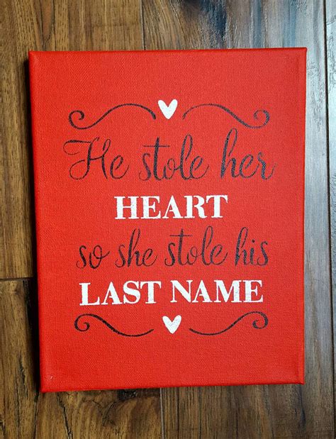 He Stole Her Heart so She Stole His Last Name, Wedding Sign, Wedding