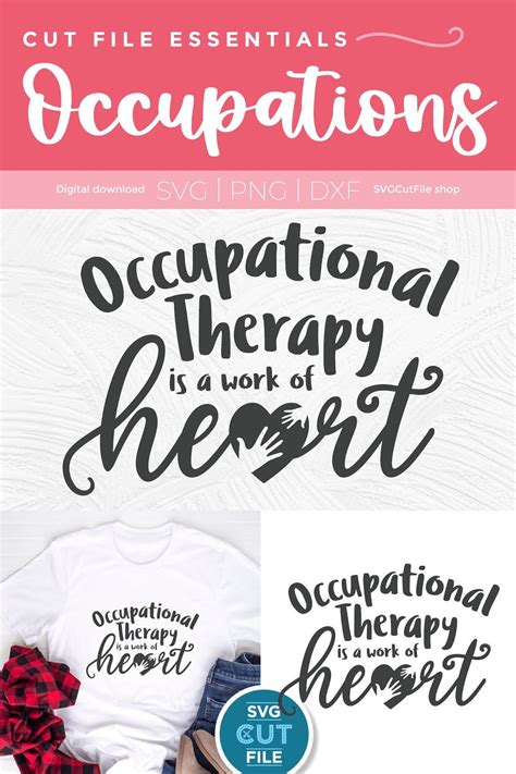 Occupational Therapist Svg Occupational Therapy Svg Ot Svg Work Of Heart Svg Occupational