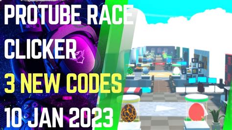 New Roblox Protube Race Clicker Codes Th January Codes For