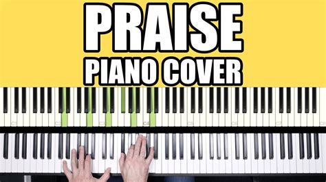 Praise Piano Cover Tutorial Elevation Worship Youtube