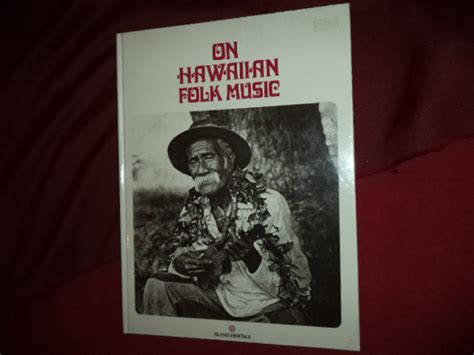 On Hawaiian Folk Music. by Crowningburg-Amalu, Samuel.: Decorated hard cover. (1971) First ...