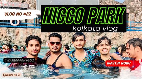 Nicco Park Water Park Kolkata Nicco Park Ticket Price Two