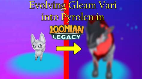 Evolving Gleam Vari Into Pyrolen NEW VARI EVOLUTON In Loomian