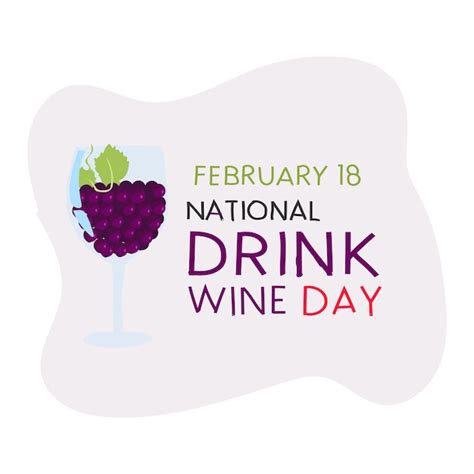 Premium Vector February 18 Is National Drink Wine Day Vector