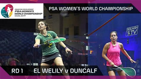 Squash El Welily V Duncalf Psa Women S World Championship Rd