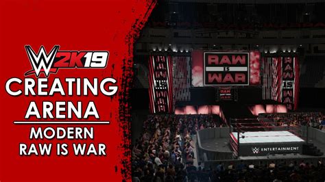 Modern Raw Is War WWE 2K19 Create An Arena YouTube