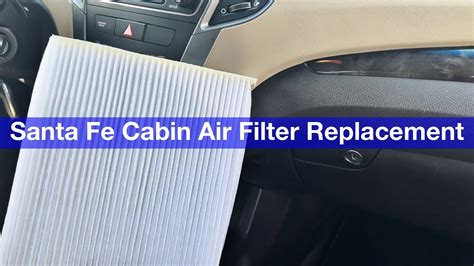 2018 Hyundai Santa Fe How To Located And Replace Cabin Air Filter YouTube