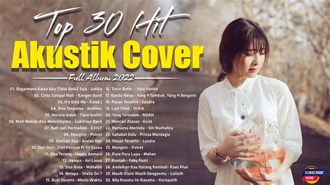 Kumpulan Lagu Cover Indonesia Lagu Akustik Cover Terbaru