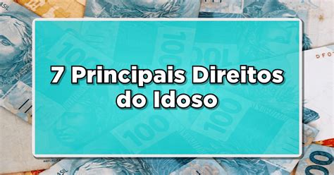 Conhe A Os Principais Direitos Do Idoso Garantidos Pelo Estatuto No