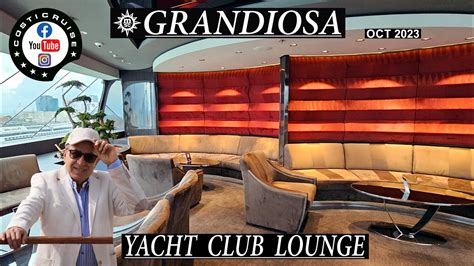 MSC GRANDIOSA Oct 2023 LOUNGE YACHT CLUB By Costi YouTube