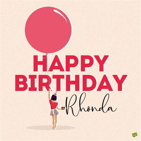 Happy Birthday Rhonda Images And Wishes To Share With Her