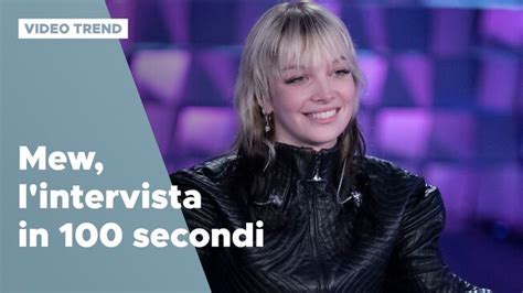 Mew L Intervista In Secondi Verissimo Video Mediaset Infinity