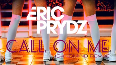 Eric Prydz Call On Me S4ndmind Remix Youtube