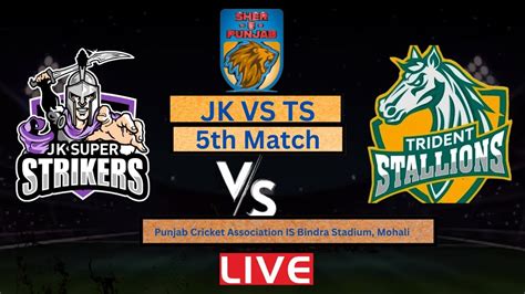 Jk Super Strikers Vs Trident Stallions Jk Vs Ts Punjab T Jk Vs