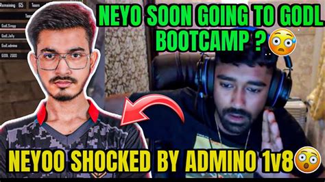 Neyoo Soon Going To Godl Bootcamp Neyoo Shocked By Admino V Godl