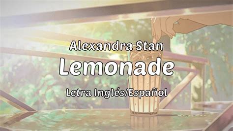 Alexandra Stan Lemonade Letra Inglés Español Youtube