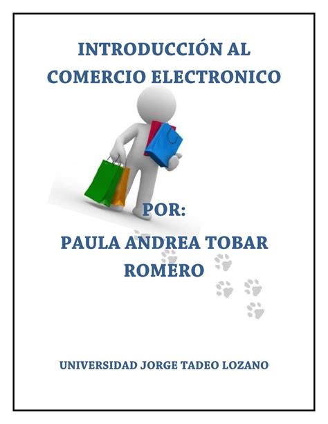 Ensayo Introducci N Al Comercio Electronico By Paula Andrea Issuu