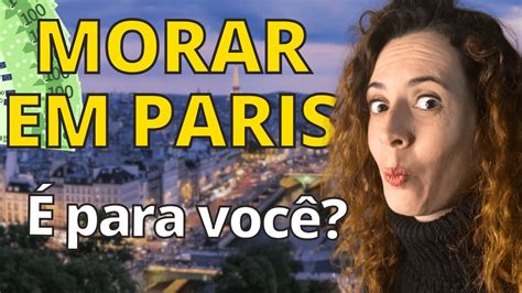 O CUSTO DE VIDA Em PARIS Pode Te Surpreender YouTube