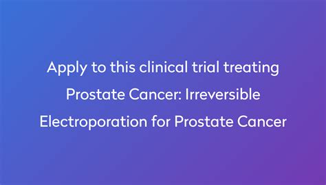 Irreversible Electroporation For Prostate Cancer Clinical Trial 2024