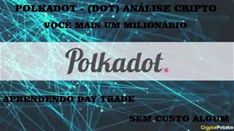 Polkadot DOT Análise cripto solana bitcoin criptomoeda matic