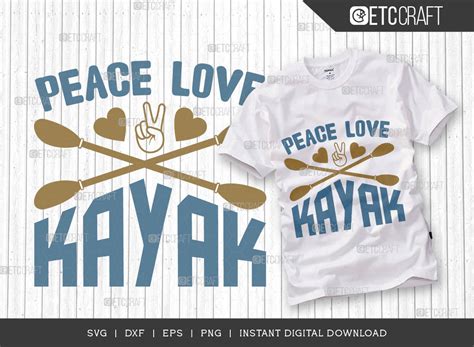 Peace Love Kayak Svg Cut File Kayak Svg Graphic By Pixel Elites