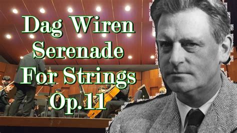 Dag Wirén Serenade For Strings Op 11 YouTube