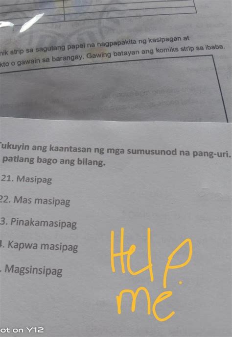 Help Po Ano Po Ang Maging Sagot Ko Please Tukuyin Ang Kaantasan Ng Mga