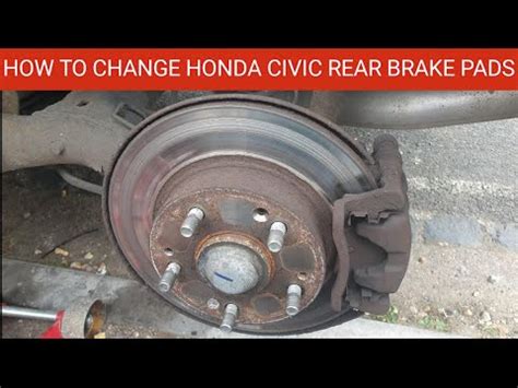 Honda Civic Rear Brake Pads How To Change Rear Brake Pads On Honda